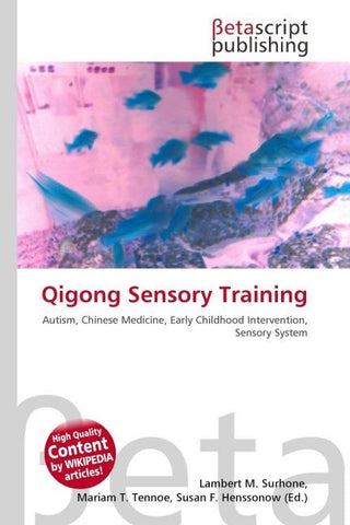 Qigong Sensory Training