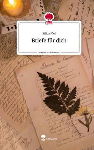 Briefe für dich. Life is a Story - story.one