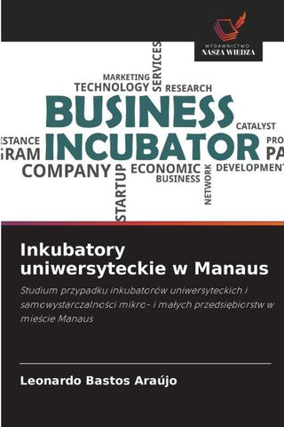 Inkubatory uniwersyteckie w Manaus