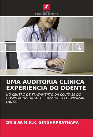 UMA AUDITORIA CLÍNICA EXPERIÊNCIA DO DOENTE