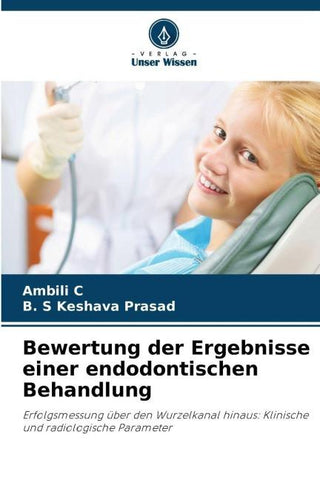 Bewertung der Ergebnisse einer endodontischen Behandlung