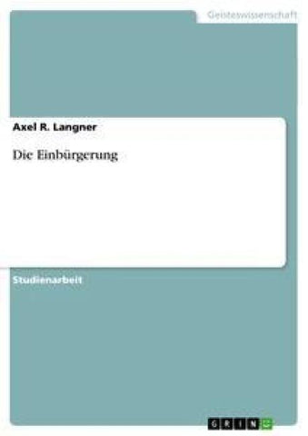 Die Einbürgerung