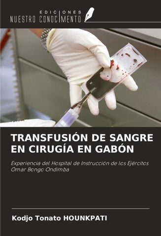 TRANSFUSIÓN DE SANGRE EN CIRUGÍA EN GABÓN