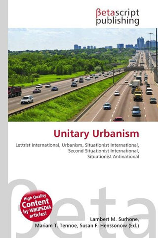 Unitary Urbanism