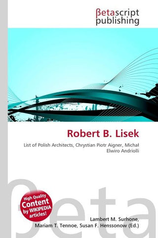 Robert B. Lisek