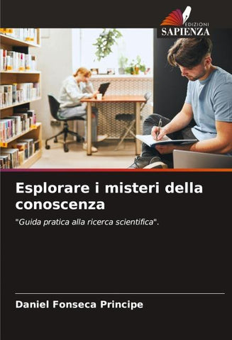 Esplorare i misteri della conoscenza