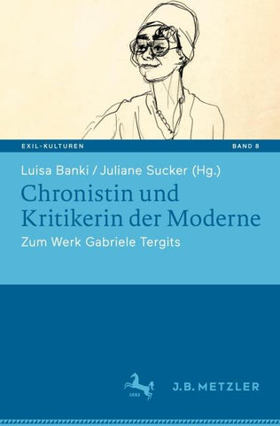 Chronistin und Kritikerin der Moderne