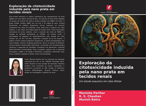 Exploração da citotoxicidade induzida pela nano prata em tecidos renais