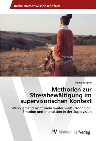 Methoden zur Stressbewältigung im supervisorischen Kontext