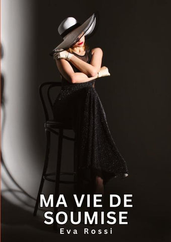 Ma Vie de Soumise