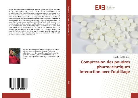 Compression des poudres pharmaceutiques Interaction avec l'outillage