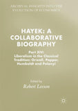 Hayek: A Collaborative Biography