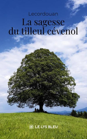 La sagesse du tilleul cévenol