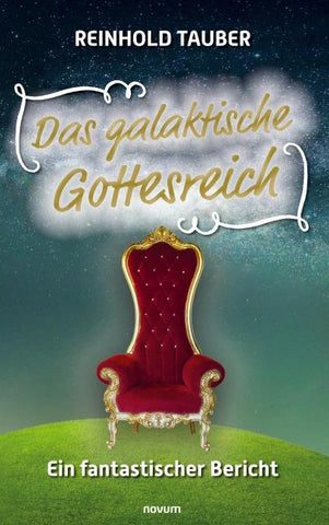 Das galaktische Gottesreich