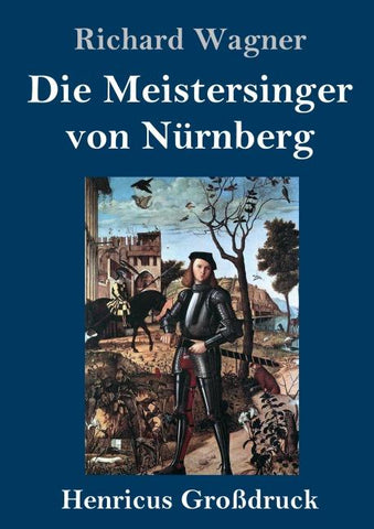 Die Meistersinger von Nürnberg (Großdruck)