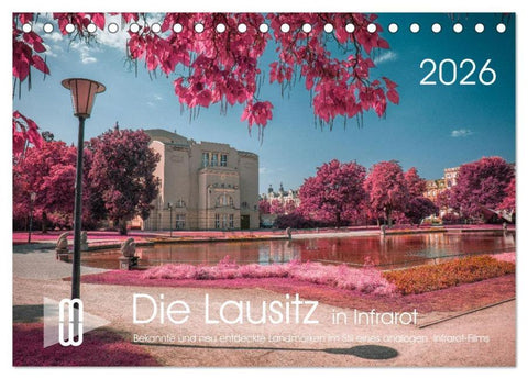 Die Lausitz durch den Infrarotfilter (Tischkalender 2026 DIN A5 quer), CALVENDO Monatskalender