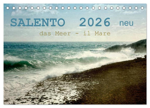 SALENTO das Meer - il Mare neu (Tischkalender 2026 DIN A5 quer), CALVENDO Monatskalender