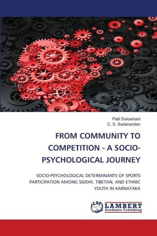FROM COMMUNITY TO COMPETITION - A SOCIO-PSYCHOLOGICAL JOURNEY