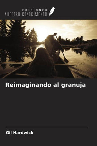 Reimaginando al granuja