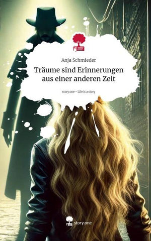 Träume sind Erinnerungen aus einer anderen Zeit. Life is a Story - story.one