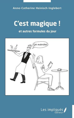 C'est magique !