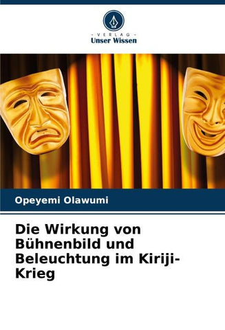 Die Wirkung von Bühnenbild und Beleuchtung im Kiriji-Krieg