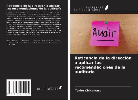 Reticencia de la dirección a aplicar las recomendaciones de la auditoría