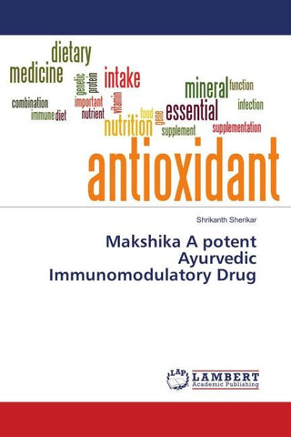 Makshika A potent Ayurvedic Immunomodulatory Drug