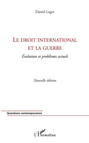 Le droit international et la guerre