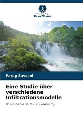 Eine Studie über verschiedene Infiltrationsmodelle