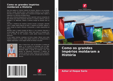 Como os grandes impérios moldaram a História