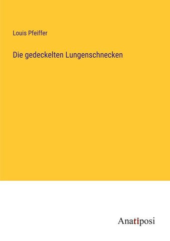 Die gedeckelten Lungenschnecken