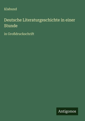Deutsche Literaturgeschichte in einer Stunde