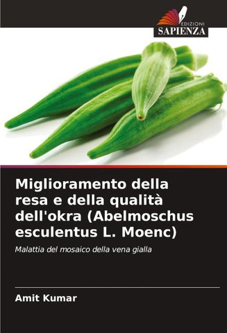 Miglioramento della resa e della qualità dell'okra (Abelmoschus esculentus L. Moenc)