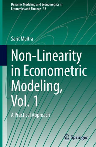 Non-Linearity in Econometric Modeling, Vol. 1