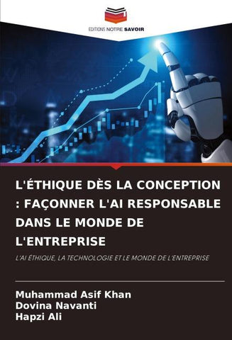 L'ÉTHIQUE DÈS LA CONCEPTION : FAÇONNER L'AI RESPONSABLE DANS LE MONDE DE L'ENTREPRISE