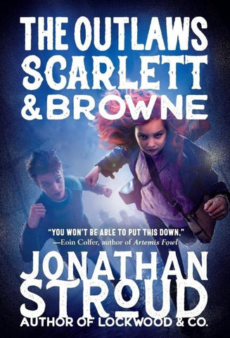 The Outlaws Scarlett and Browne