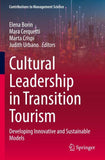 Cultural Leadership in Transition Tourism