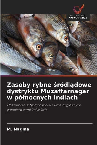 Zasoby rybne ¿ródl¿dowe dystryktu Muzaffarnagar w pó¿nocnych Indiach