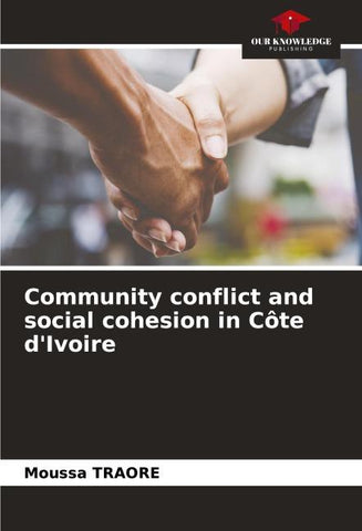 Community conflict and social cohesion in Côte d'Ivoire