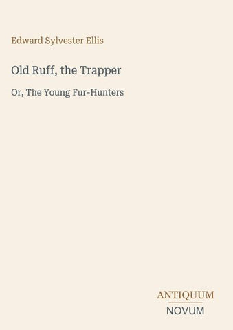 Old Ruff, the Trapper