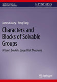 Characters and Blocks of Solvable Groups