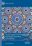Social Capital, Civic Engagement and Democratization in Kurdistan