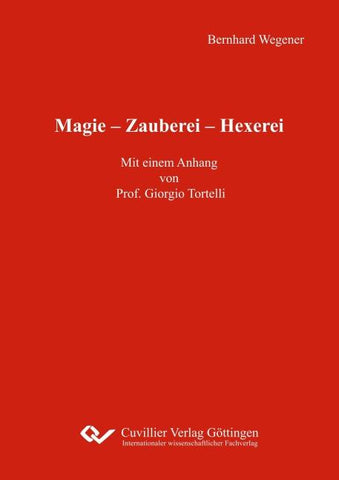 Magie - Zauberei - Hexerei