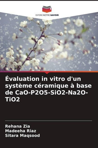 Évaluation in vitro d'un système céramique à base de CaO-P2O5-SiO2-Na2O-TiO2