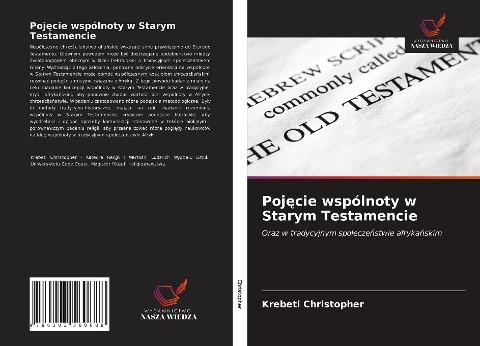 Poj¿cie wspólnoty w Starym Testamencie