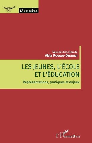 Les jeunes, l'école et l'éducation