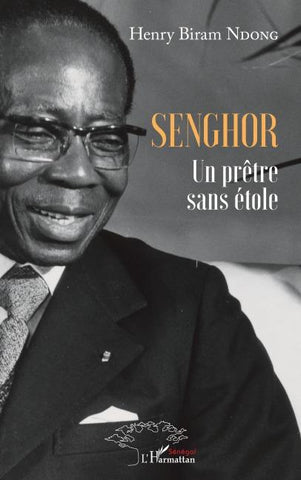 Senghor. Un prêtre sans étole