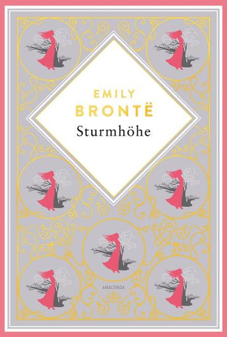Emily Brontë, Sturmhöhe. Vollständige Ausgabe des englischen Klassikers. Schmuckausgabe mit Goldprägung