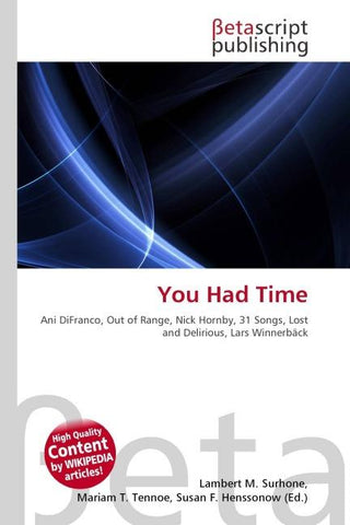 You Had Time